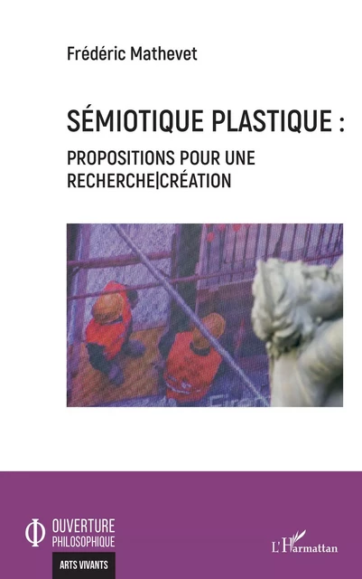 Sémiotique plastique - Frédéric Mathevet - Editions L'Harmattan