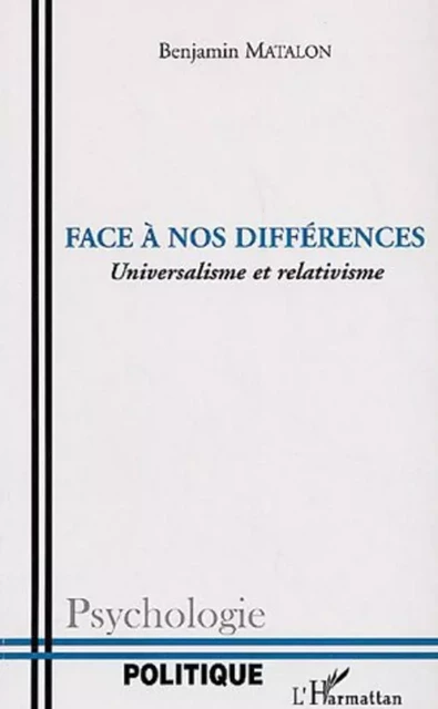 Face à nos différences - Benjamin Matalon - Editions L'Harmattan