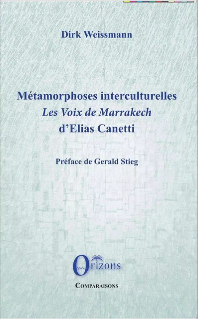 Métamorphoses interculturelles - Dirk Weissmann - Editions Orizons