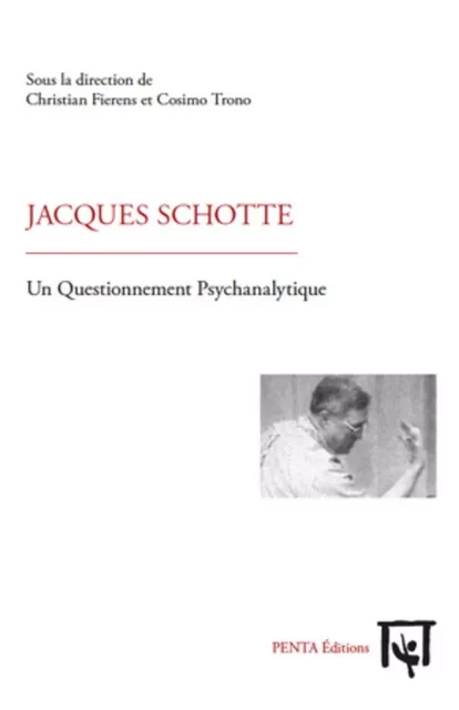 Jacques Schotte -  - Editions PENTA