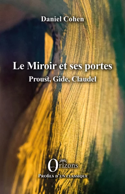 Le Miroir et ses portes - Daniel Cohen - Editions Orizons