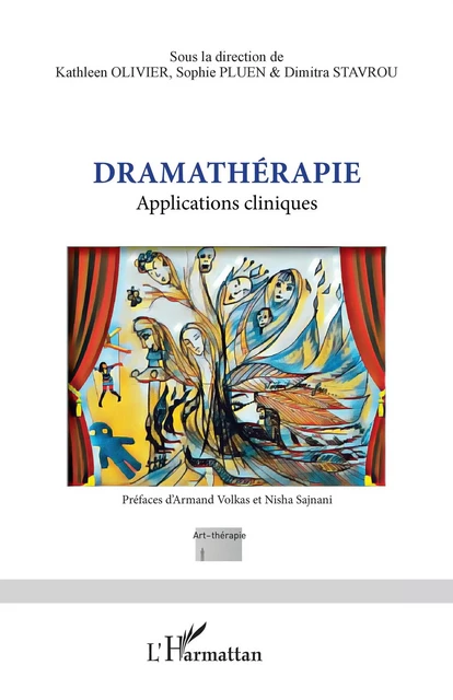 Dramathérapie - Sophie Pluen, Kathleen Olivier, Dimitra Stavrou - Editions L'Harmattan