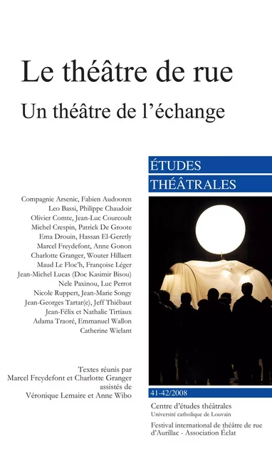 Le théâtre de rue -  - Centre d'études théâtrales