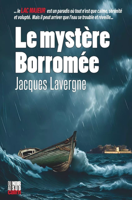 Le mystère Borromée - Jacques Lavergne - Éditions Cairn