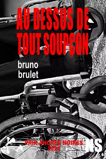 Au-dessus de tout soupçon - Bruno Brulet - SKA