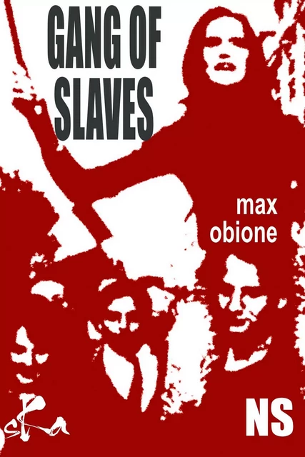 Gang of slaves - Max Obione - SKA