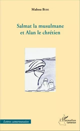 Salmat la musulmane et Alan le chrétien