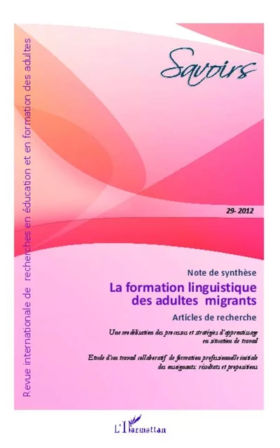 La formation linguistique des adultes migrants - Sandra Coulombe, Hervé Adami, Sébastien Chaliès - Editions L'Harmattan