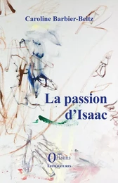 La passion d'Isaac