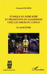 Ethique du kébé-kébé et promotion du leadership chez les Mbosi du Congo