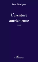 L'aventure autrichienne