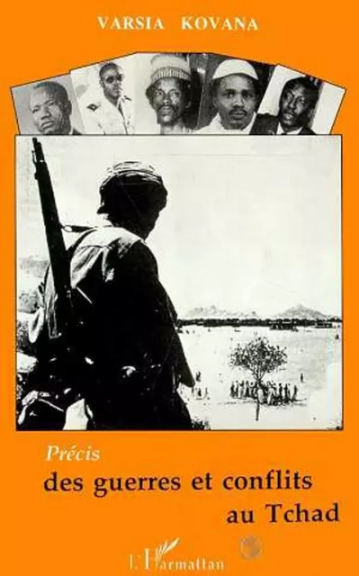 Précis des guerres et conflits au Tchad - Varsia Kovana - Editions L'Harmattan