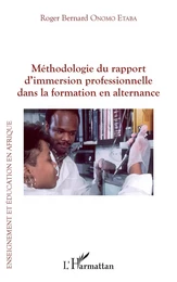 Méthodologie du rapport d'immersion professionnelle dans la formation en alternance