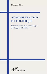 Administration et politique