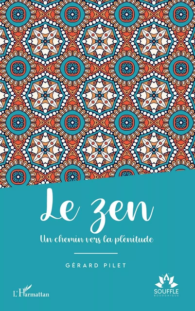 Le zen - Gérard Pilet - Editions L'Harmattan