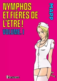 Nymphos et fières de l'être ! - Volume 1