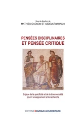 Pensées disciplinaires et pensée critique