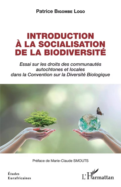 Introduction à la socialisation de la biodiversité - Patrice Bigombe Logo - Editions L'Harmattan