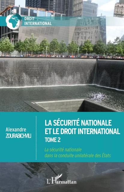 La sécurité nationale et le droit international - Alexandre Zourabichvili - Editions L'Harmattan