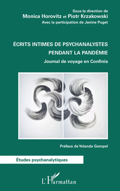 Écrits intimes de psychanalystes pendant la pandémie - Monica Horovitz, Piotr Krzakowski - Editions L'Harmattan