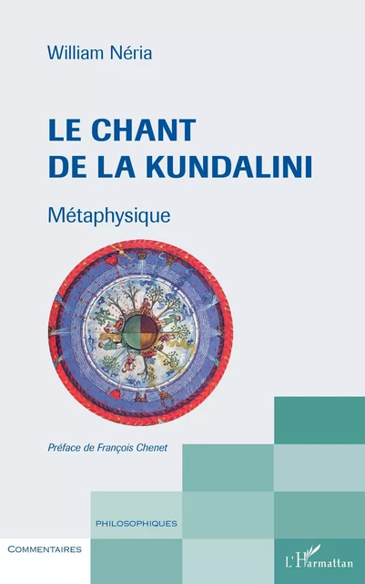 Le chant de la Kundalini - William Néria - Editions L'Harmattan