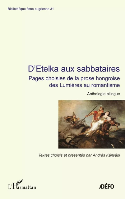 D'Etelka aux sabbataires - András Kányádi - Editions L'Harmattan