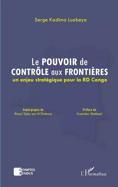 Le pouvoir de contrôle aux frontières - Serge Kadima Labueya - Editions L'Harmattan