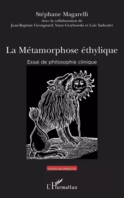 La métamorphose éthylique - Stéphane Magarelli - Editions L'Harmattan