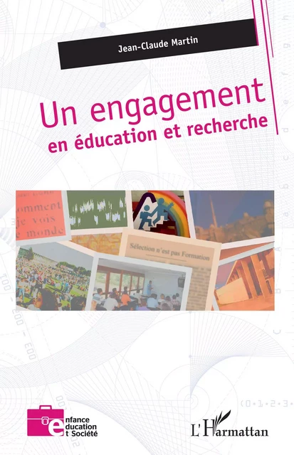 Un engagement en éducation et recherche - Jean-Claude Martin - Editions L'Harmattan