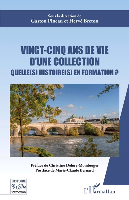 Vingt cinq ans de vie d'une collection - Gaston Pineau, Hervé Breton - Editions L'Harmattan