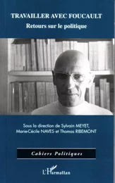 Travailler avec Foucault