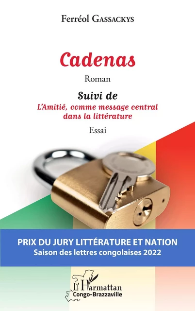 Cadenas. Roman - Ferréol Gassackys - Editions L'Harmattan