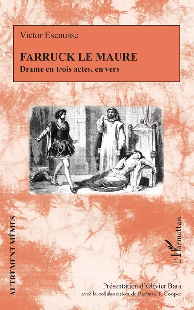 Farruck le Maure - Victor Escousse, Olivier Bara - Editions L'Harmattan