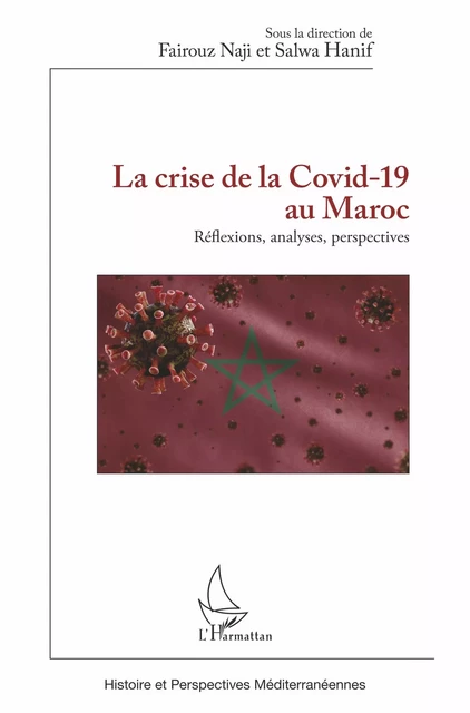 La crise de la Covid-19 au Maroc - Fairouz Naji, Salwa Hanif - Editions L'Harmattan