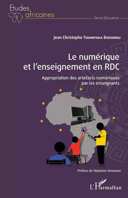 Le numérique et l'enseignement en RDC - Jean Christophe Tshimpaka Bodumbu - Editions L'Harmattan