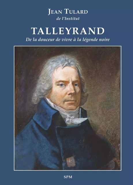 Talleyrand - Jean Tulard - SPM