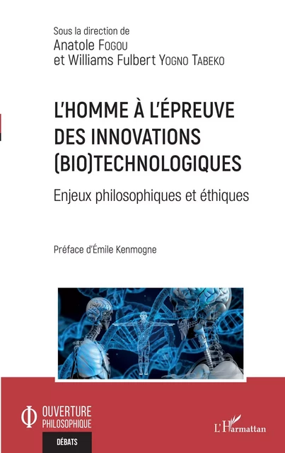 L'homme à l'épreuve des innovations (bio)technologiques - Anatole Fogou, Williams Fulbert Yogno Tabeko - Editions L'Harmattan