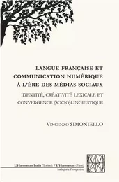 Langue française et communication numérique à l'ère des médias sociaux