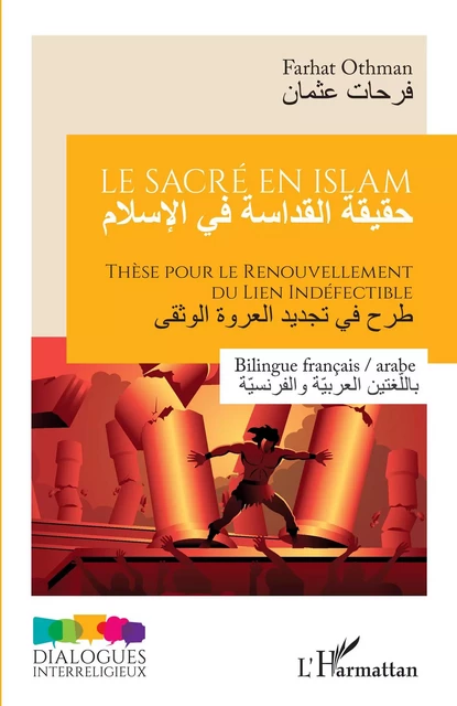 Le sacré en islam - Farhat Othman - Editions L'Harmattan