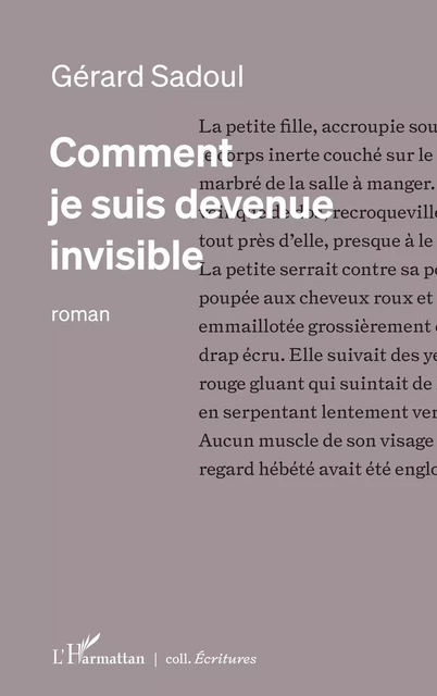 COMMENT JE SUIS DEVENUE INVISIBLE - Gérard Sadoul - Editions L'Harmattan