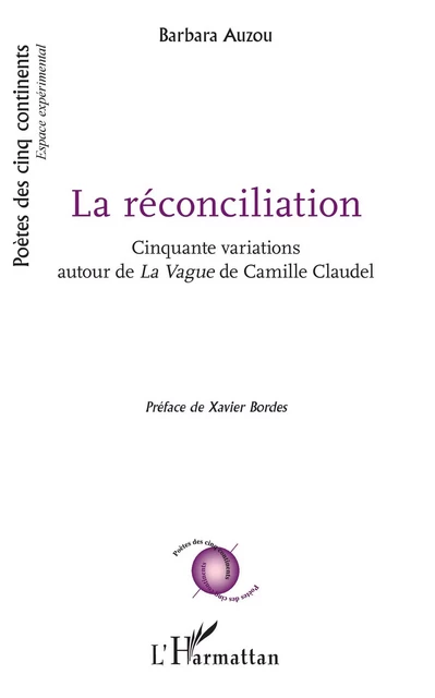 La réconciliation - Barbara Auzou - Editions L'Harmattan