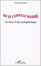 Lili et l'oreille blessée