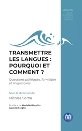 Transmettre les langues : pourquoi et comment ?