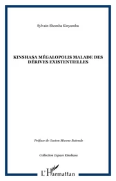 Kinshasa mégalopolis malade des dérives existentielles