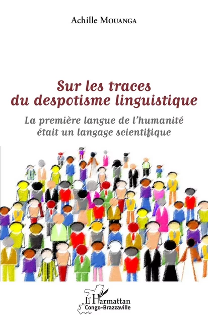 Sur les traces du despotisme linguistique - Achille Mouanga - Editions L'Harmattan