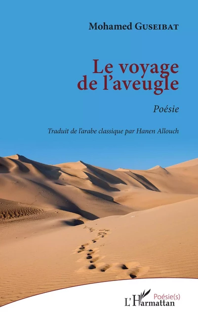 Le voyage de l'aveugle - Mohamed Guseibat - Editions L'Harmattan