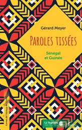 Paroles tissées. Sénégal et Guinée