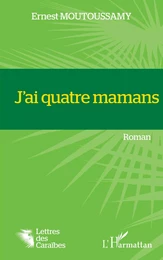 J'ai quatre mamans