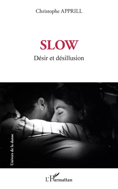 Slow - Christophe Apprill - Editions L'Harmattan