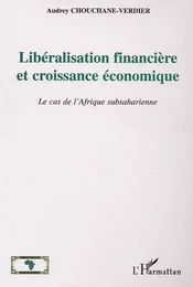 Libéralisation financière et croissance économique